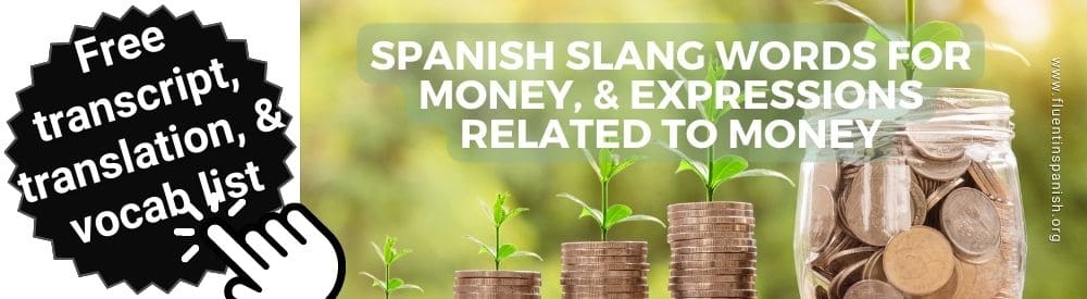 Spanish Slang Words for Money