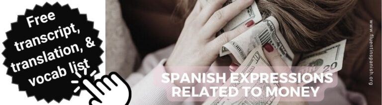 Spanish Expressions Related to Money. What is andar tieso?