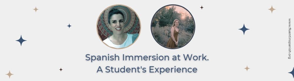 spanish immersion at work